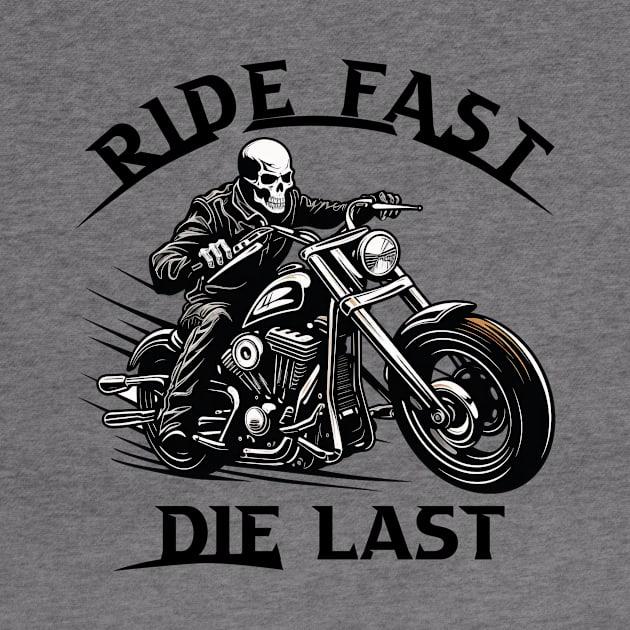 Ride fast die last by javierparra